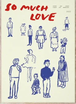 So Much Love poster, 50x70 cm